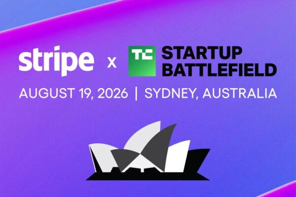 Última oportunidad en 48 horas: Todo lo que los emprendedores australianos deben saber sobre Stripe y Startup Battlefield.