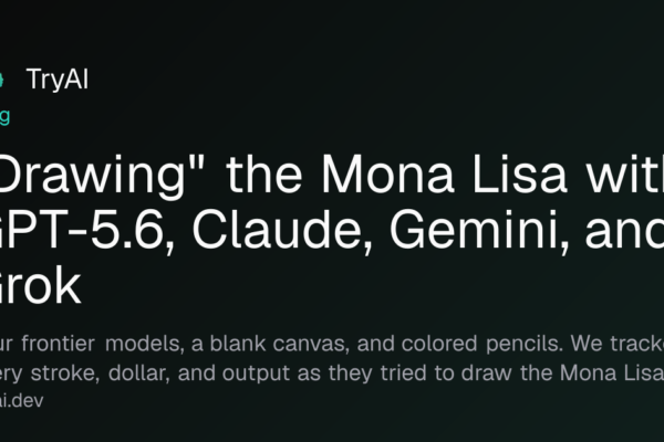 Creando una versión de la Mona Lisa con GPT-5.6, Claude, Gemini y Grok: Innovaciones en inteligencia artificial