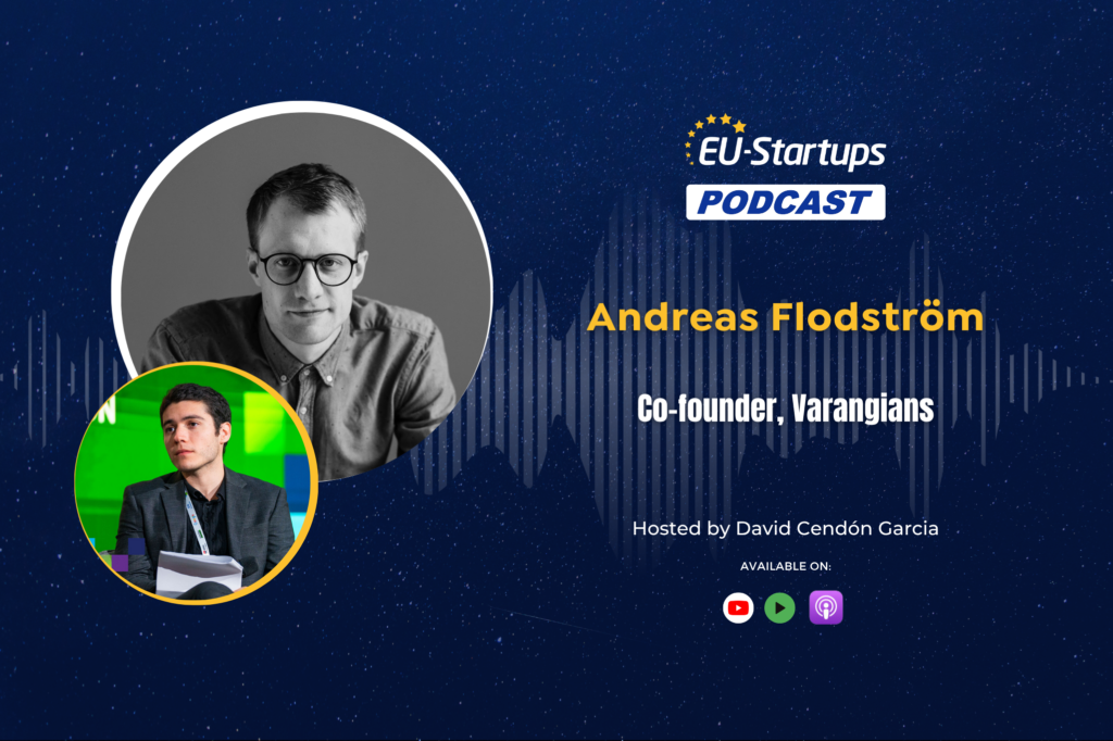 Entrevista a Andreas Flodström, cofundador de Varangians, en el podcast de emprendimiento de la UE