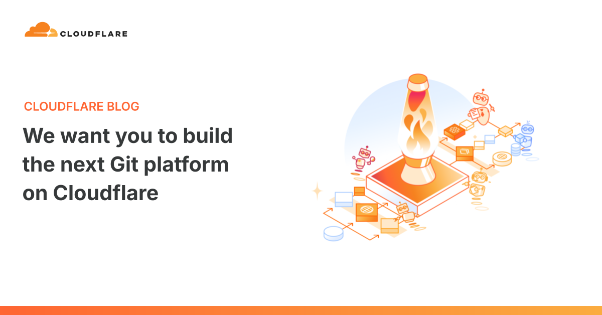 Desarrolla la próxima plataforma Git en la infraestructura de Cloudflare