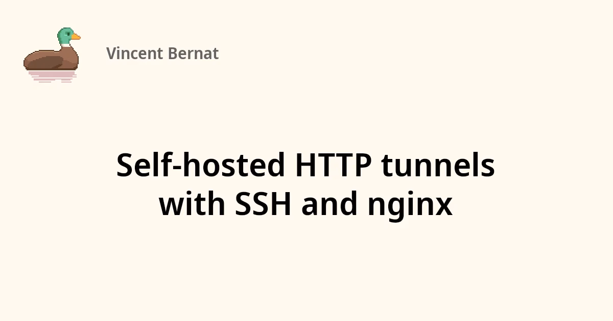 Túneles HTTP autohospedados utilizando SSH y Nginx: optimiza tu conectividad segura
