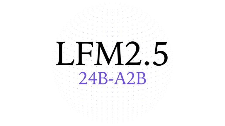 LFM2.5-24B-A2B: Optimización de Agentes Rápidos en Dispositivos Autónomos