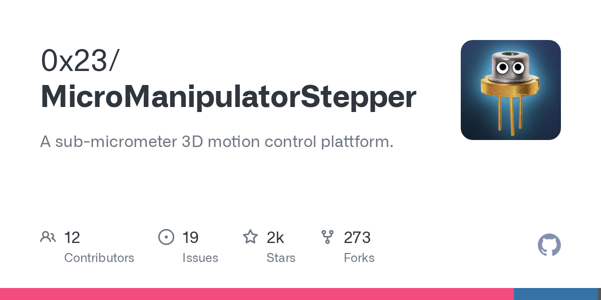 0x23/MicroManipulatorStepper: Plataforma de control de movimiento 3D submicrométrico en GitHub
